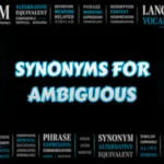 Synonyms for Ambiguous
