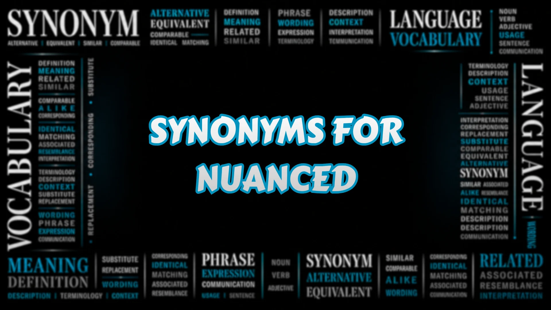 Synonyms for Nuanced