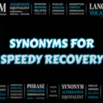Synonyms for Speedy Recovery