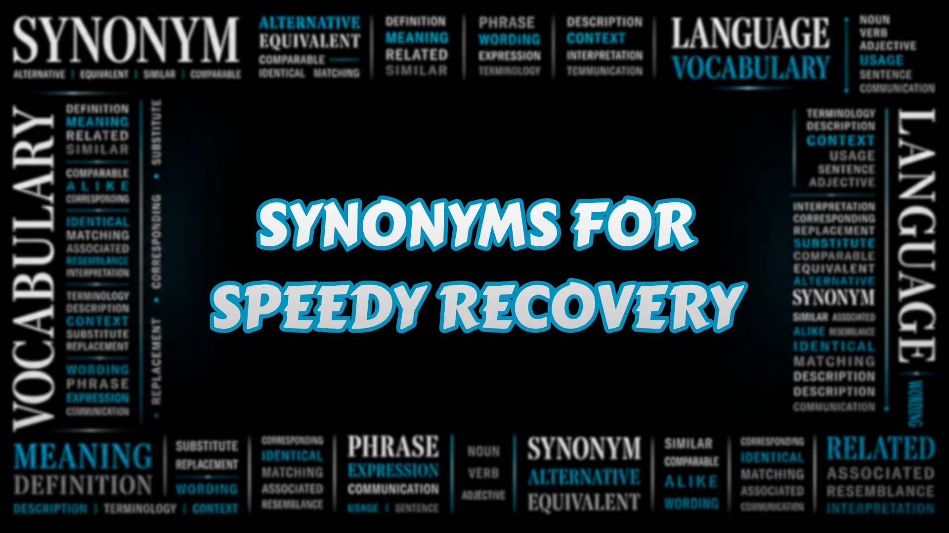 Synonyms for Speedy Recovery